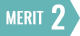 MERIT 2